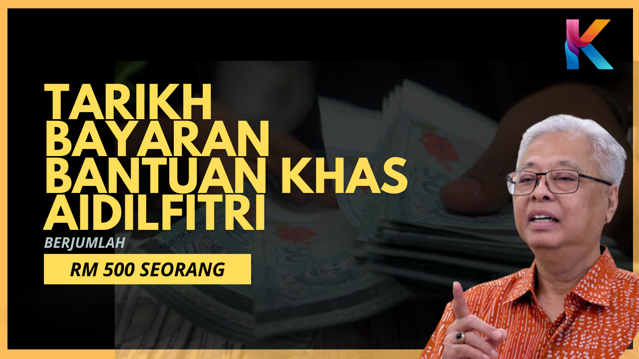 Tarikh Bayaran Bantuan Khas Aidilfitri RM 500